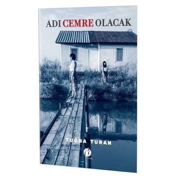 Adı Cemre Olacak - Tuğba Turan