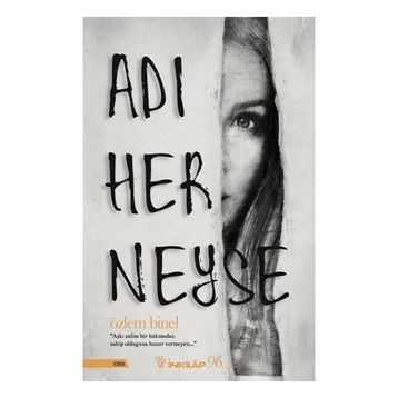 ADI HER NEYSE BITTI - NERMIN KILIÇMAN