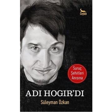 Adı Hogır’dı - Süleyman Özkan