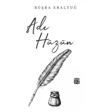 Adı Hüzün - Büşra Eraltuğ
