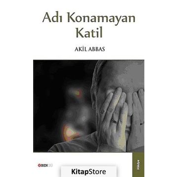 Adı Konamayan Katil - Akil Abbas