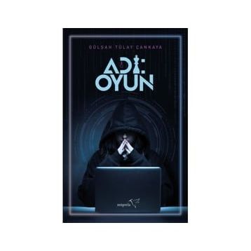 Adı: Oyun Gülşah Tülay Çankaya