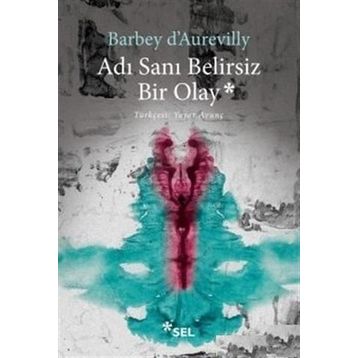 Adı Sanı Belirsiz Bir Olay - Barbey D'Aurevilly