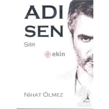 Adı Sen - Nihat Ölmez