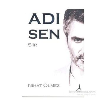 Adı Sen - Nihat Ölmez