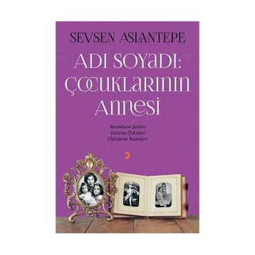 Adı Soyadı Çocuklarının Annesi - Sevsen Aslantepe