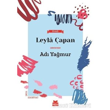 Adı Yağmur - Leyla Çapan