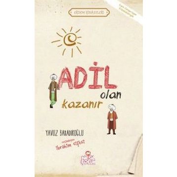 ADIL OLAN KAZANIR - YAVUZ BAHADIROĞLU