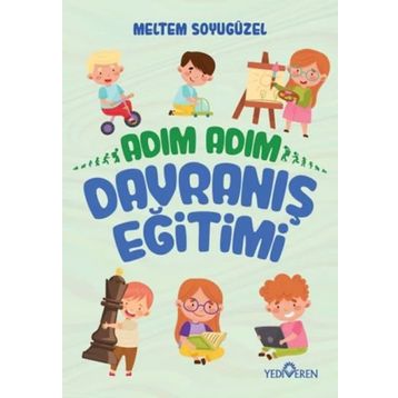 Adım Adım Davranış Eğitimi - Meltem Soyugüzel