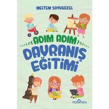 Adım Adım Davranış Eğitimi - Meltem Soyugüzel