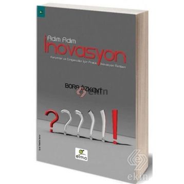 Adım Adım İnovasyon - Bora Özkent