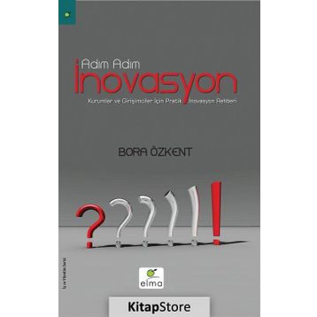 Adım Adım İnovasyon - Bora Özkent