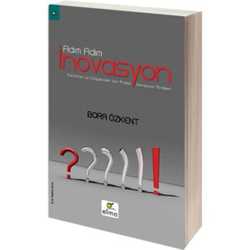 Adım Adım İnovasyon - Bora Özkent