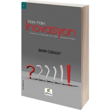 Adım Adım İnovasyon - Bora Özkent