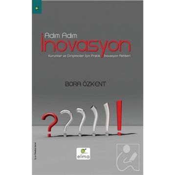 Adım Adım İnovasyon - Bora Özkent
