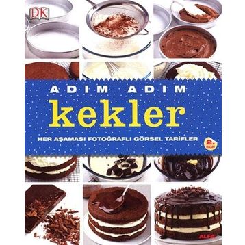 Adım Adım Kekler - Alfa Yayıncılık