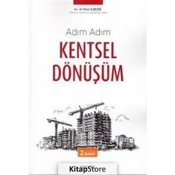 Adım Adım Kentsel Dönüşüm - av ali riza ilgezdi