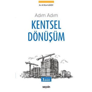 Adım Adım Kentsel Dönüşüm - av ali riza ilgezdi