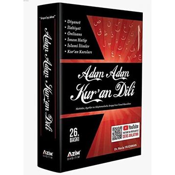 Adım Adım Kur'an Dili Metinler, Ayetler ve Alıştırmalarla Arapça'nın Temel Kuralları - Necla Yasdıman