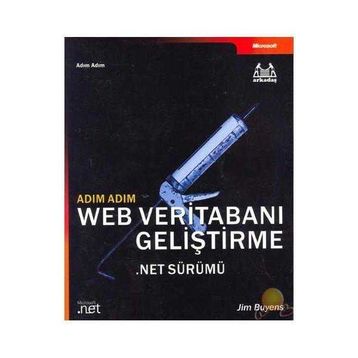 ADIM ADIM WEB VERITABANI GELIŞTIRME .NET SÜRÜMÜ (CD İÇERIR) - GENEL