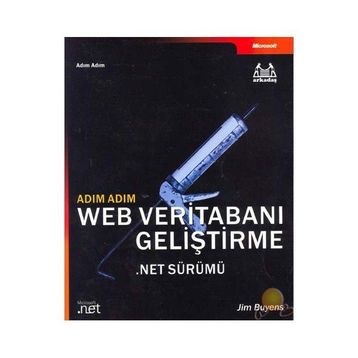 ADIM ADIM WEB VERITABANI GELIŞTIRME .NET SÜRÜMÜ (CD İÇERIR) - GENEL
