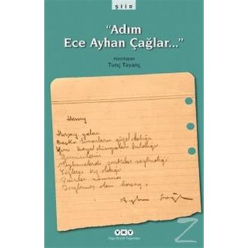 Adım Ece Ayhan Çağlar… - Tunç Tayanç