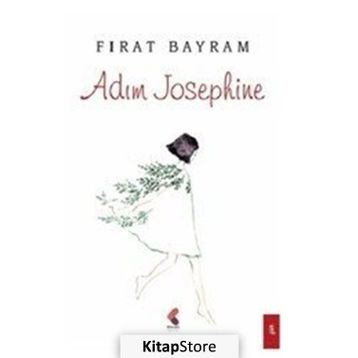 Adım Josephine - Fırat Bayram