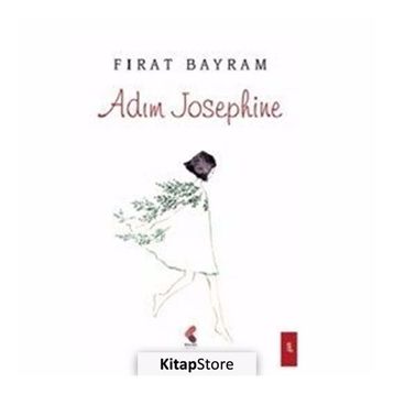 Adım Josephine - Fırat Bayram