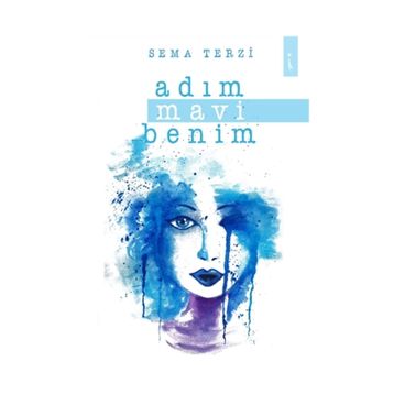 Adım Mavi Benim - Sema Terzi