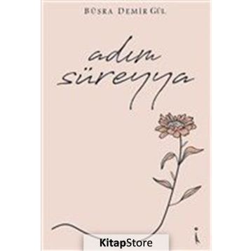 Adım Süreyya - Büşra Demir Gül
