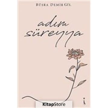 Adım Süreyya - Büşra Demir Gül