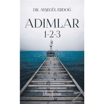 Adımlar 1 - 2 - 3 - Dr. Ayşegül Erdoğ