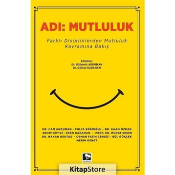 Adı:Mutluluk - Gülbeniz Akduman