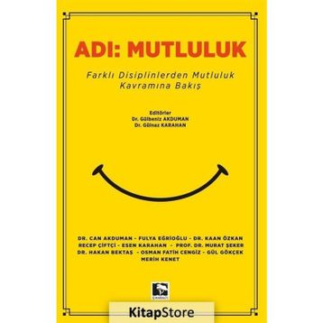 Adı:Mutluluk - Gülbeniz Akduman