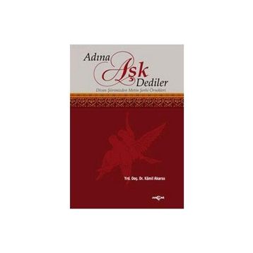 Adına Aşk Dediler - Kamil Akarsu