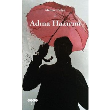 Adına Hazırım - Mehmet Solak