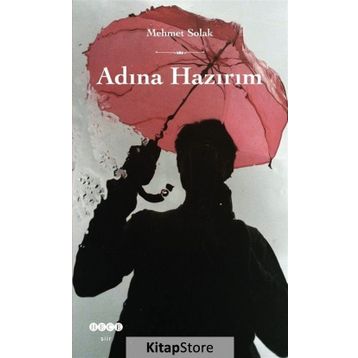 Adına Hazırım - Mehmet Solak