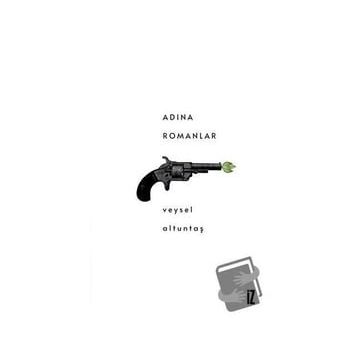 Adına Romanlar - Veysel Altuntaş