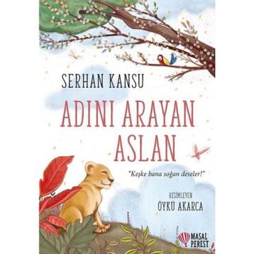Adını Arayan Aslan - Serhan Kansu