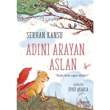 Adını Arayan Aslan - Serhan Kansu