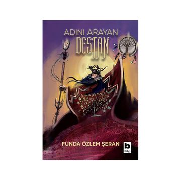 Adını Arayan Destan Bilgi Yayınevi