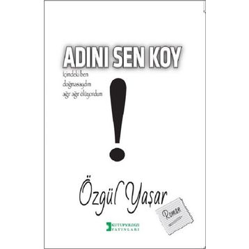 Adını Sen Koy - Özgül Yaşar