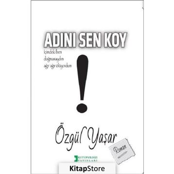 Adını Sen Koy - Özgül Yaşar
