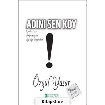 Adını Sen Koy - Özgül Yaşar