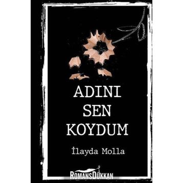 Adını Sen Koydum - İlayda Molla