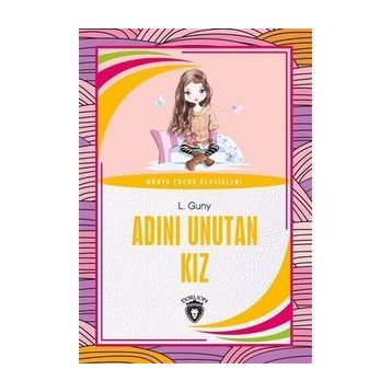 Adını Unutan Kız - L. Guny