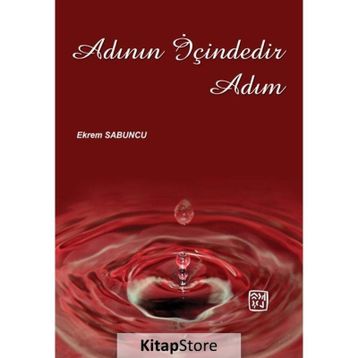 Adının İçindedir Adım - Ekrem Sabuncu