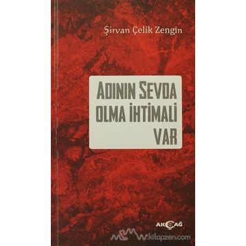 Adının Sevda Olma İhtimali Var - Şirvan Çelik Zengın