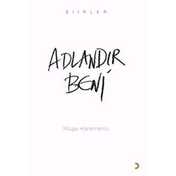 ADLANDIR BENI - MÜGE KARAMANCI