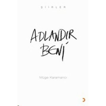 ADLANDIR BENI - MÜGE KARAMANCI